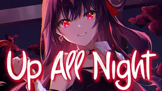 「Nightcore」 Up All Night - The Tech Thieves & Twoxi ♡ (Lyrics)