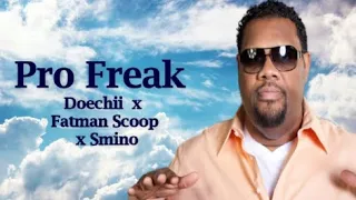 Pro Freak - Doechii x  Fatman Scoop x Smino (Lyrics)