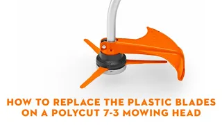 How To Replace The Plastic Blades on a PolyCut 7-3 Mowing Head | STIHL GB