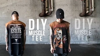 BEST WAY TO MAKE A MUSCLE TEE | DIY