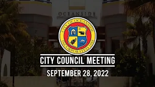 Oceanside City Council Meeting: September 28, 2022