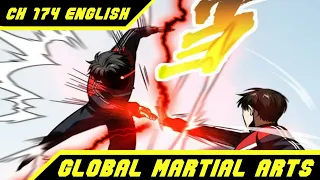 Shocking 🤯 Everyone © Global Martial Arts Ch 174 English © AT CHANNEL