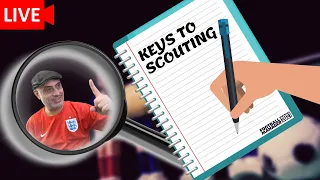 **LIVE** The KEYS to Scouting on Football Manager 2021
