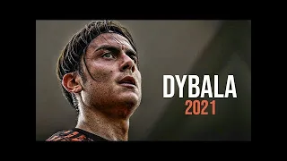 PAULO DYBALA SPECIAL MOMENTS: GOALS AND SKILLS!!!Paulo Dybala Skills & Goals 2021 | HD