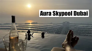 Vlog of Aura Skypool Lounge Dubai, the world's highest 360° infinity pool