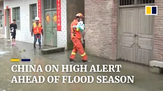 China on high alert ahead of flood season and rising Yangtze River levels