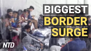 Border Surge Biggest in Border Patrol History: Official; Supreme Court Packing to be Reviewed | NTD