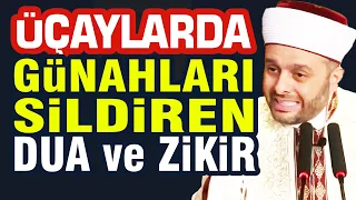 Halil Konakçı Hoca, Üçaylarda Günahları Sildiren Dua ve Zikir