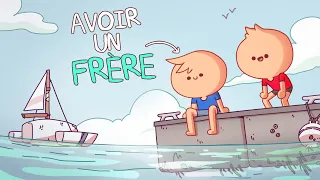 avoir un frère