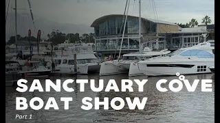 SANCTUARY COVE INTERNATIONAL BOAT SHOW - WALK THROUGH P1 | The Rudder