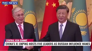 China's XI Jinping Hosts Five Leaders As Russian Influence Wanes