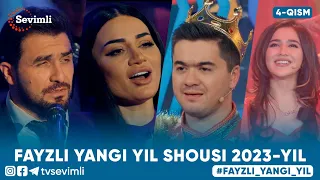 FAYZLI YANGI YIL SHOUSI 2023-YIL 4-QISM