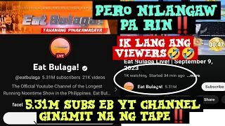 5.31M SUBS NA EAT BULAGA YT CHANNEL GINAMIT NA NG TAPE‼️ PERO NILANGAW PA RIN‼️ 1K LANG VIEWERS‼️