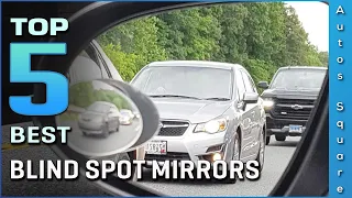 Top 5 Best Blind Spot Mirrors Review in 2023