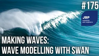 Making Waves: Wave modelling with SWAN