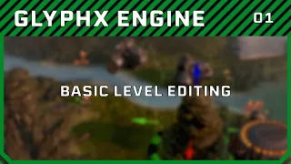 GlyphX engine #01 - Basic level editor tutorial