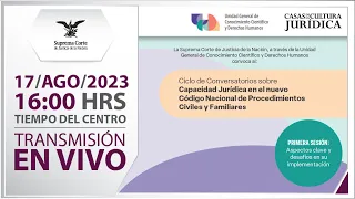 🟢 Conversatorio I Capacidad Jurídica y Nuevo Código Nacional de Procedimientos Civiles y Familiares