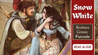 🍎 Snow White—Fairytale Kids Book Brothers Grimm Read Aloud Fantasy Adventure Classic