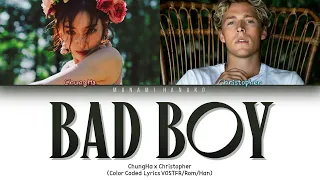 {VOSTFR} CHUNGHA x CHRISTOPHER - 'BAD BOY' (Color Coded Lyrics Français/English)