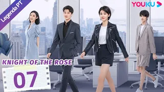 (Legenda PT-BR) CAVALEIRO DE ROSA EP07 | Amor entre CEO e Soldada | COMÉDIA/ROMANCE | YOUKU