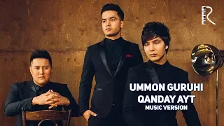 Ummon - Qanday ayt | Уммон - Кандай айт (AUDIO)