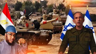 War Cusub O Aad u Weyn Israil O si kaamil ula wareegtay Xuduuda Masar & Jawaabta Masar Ka bixisay!