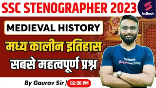 SSC Stenographer 2023 | Medieval History | Top 101 History Questions | History MCQs By Gaurav Sir