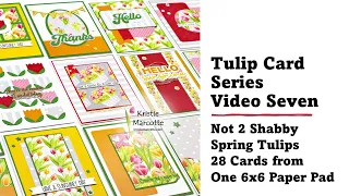 Tulip Card Series | Video Seven