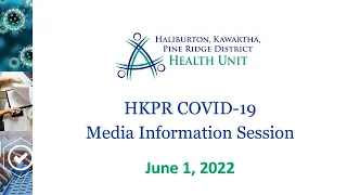 HKPR COVID-19 Media Information Session June 1, 2022