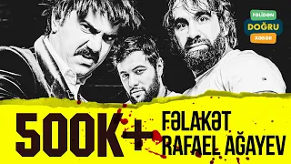 Fəlidən Doğru Xəbər #9 Rafael Ağayev & Navai