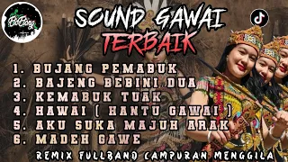 KUMPULAN DJ ENAK BUAT JOGET GAWAI - DJ FULLBAND ORGEN TUNGGAL CAMPURAN MENGGILA