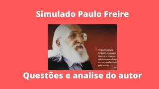 Simulado Paulo Freire - Questões comentadas e analise do autor.