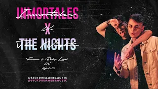Inmortales x The Nights - Funzo & Baby Loud x Avicii (Sick Dreamers Mashup)