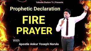 Holy Ghost Fire || Receive Prophetic Prayer And Fire ||  Apstle Ankur Narula || Yahowa Shalom Tv