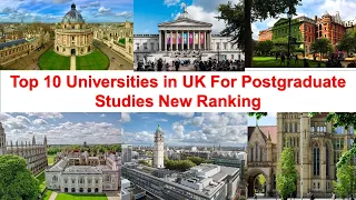 Top 10 UNIVERSITIES IN UK FOR POSTGRADUATE STUDIES New Ranking