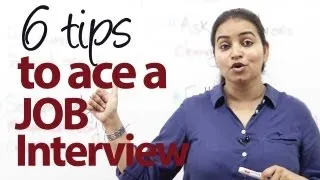 6 tips to ace a Job Interview - Job Interview Skills