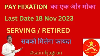 Option for pay Fixation on promotion. Increment from Date of next increment(DNI). sainik jagran