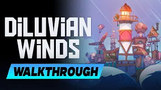 Diluvian Winds 🔹 Walkthrough