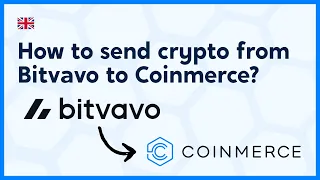 Tutorial: how to send cryptocurrencies from Bitvavo to Coinmerce