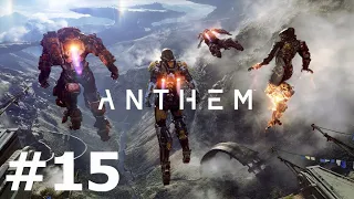 Anthem. #15. Контракт: Легкая работенка. Прохождение без комментариев.