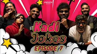 Kadi Jokes - Episode 7 (Tamra, Saii, Eswaran, Alagaan, Pavetra & Devesh)