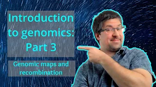 Genomic maps and recombination | Introduction to genomics theory | Genomics101 (beginner-friendly)