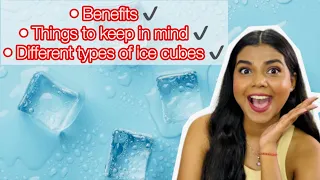 Ice cube Benefits on face | Everything you need to know about Icing your face