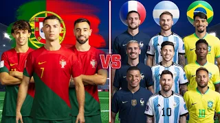 Ronaldo Bruno Fernandes Joao Felix 🆚 France Argentina Brazil (Messi, Neymar, Mbappe)💪⚽🔥