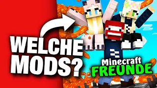 Welche Mods hat Minecraft Freunde?