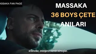 MASSAKA 36 BOYS ÇETE ANILARINI ANLATIYOR!36'Yı Duyunca Herkes Kaçacak Yer Arıyordu