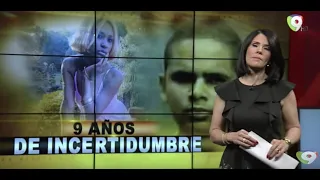 9 Años de Incertidumbre - El Informe con Alicia Ortega SIN