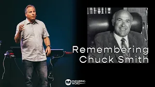 Remembering Pastor Chuck Smith
