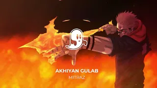 Akhiyan Gulab 2.0 Bass Boosted 2K MITRAZ