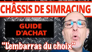 Châssis de Simracing: mon guide d'achat